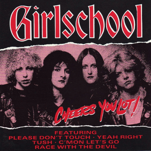 Girlschool : Cheers You Lot!